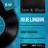 Julie London About the Blues