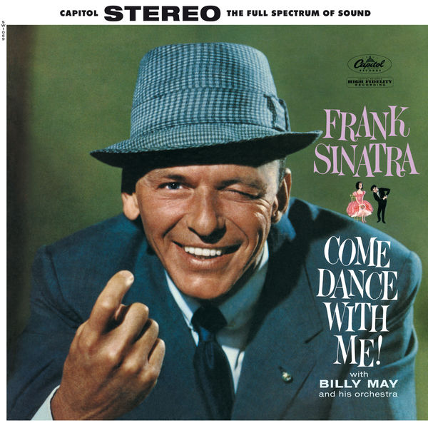 Frank Sinatra - Come Dance With Me! Frank Sinatra - Come Dance With Me!