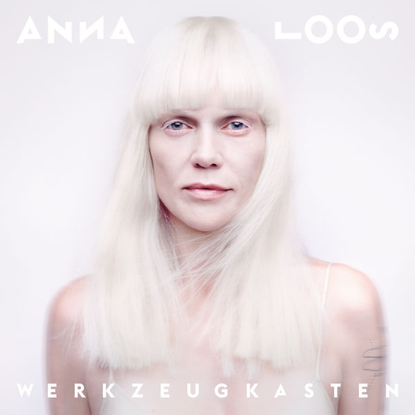 Anna Loos - Werkzeugkasten (Deluxe Edition) Anna Loos - Werkzeugkasten (Deluxe Edition)