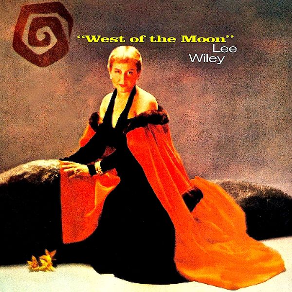 Lee Wiley - West Of The Moon Lee Wiley - West Of The Moon
