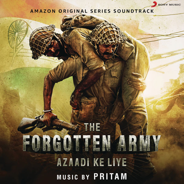 Pritam|Azaadi Ke Liye  (Music from the Amazon Original Series "The Forgotten Army")