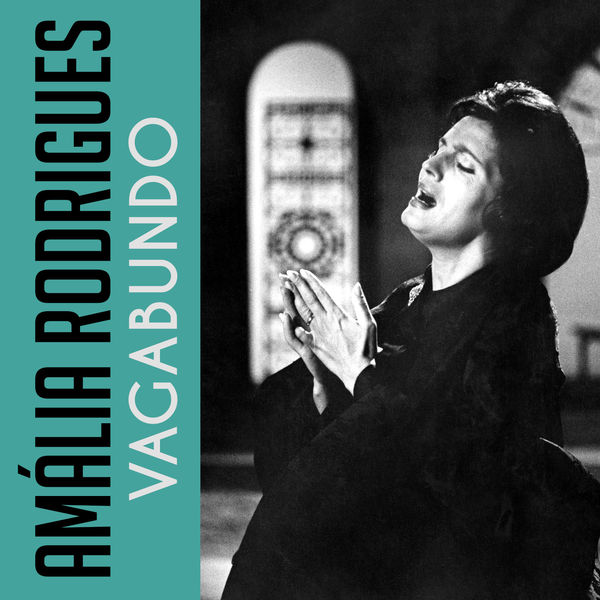 Amália Rodrigues - Vagabundo Amália Rodrigues - Vagabundo