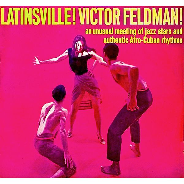Victor Feldman|Latinsville! (Remastered) Victor Feldman|Latinsville! (Remastered)