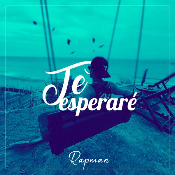 Rapman - Te Esperaré Rapman - Te Esperaré