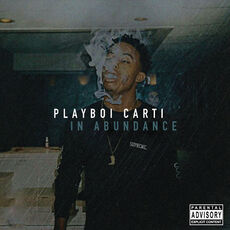 In Abundance, Playboi Carti Qobuz