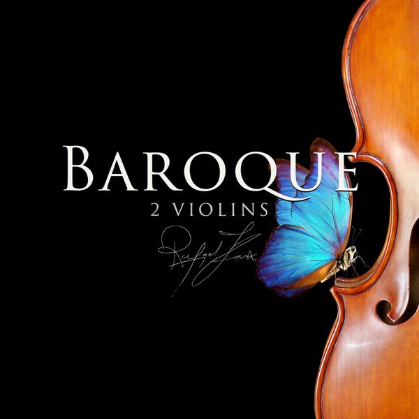 Rafael Krux|2 Baroque Violins Rafael Krux|2 Baroque Violins