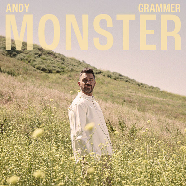 ANDY GRAMMER|Monster ANDY GRAMMER|Monster