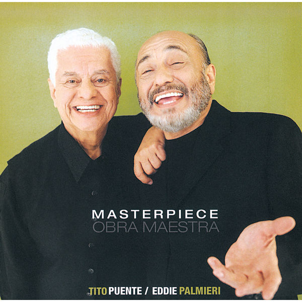 Eddie Palmieri - Masterpiece - Obra Maestra Eddie Palmieri - Masterpiece - Obra Maestra