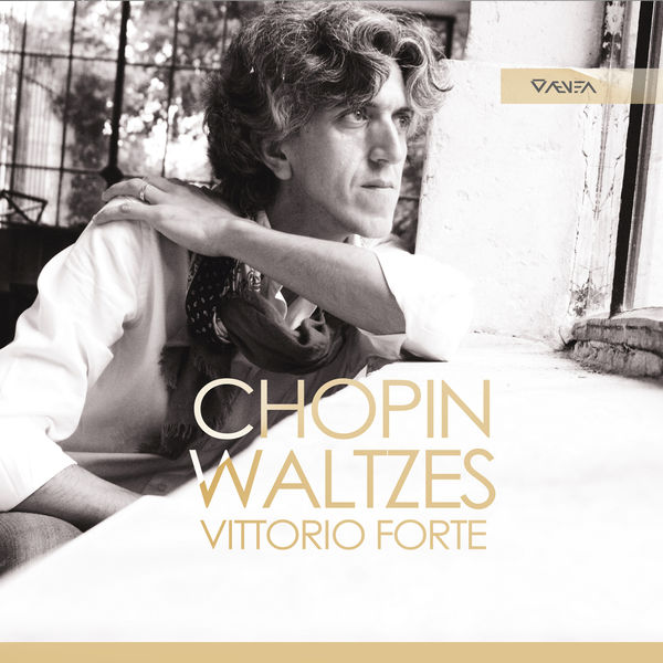 Vittorio Forte - Chopin : Waltzes Vittorio Forte - Chopin : Waltzes