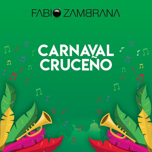 Fabio Zambrana - Carnaval Cruceño Fabio Zambrana - Carnaval Cruceño