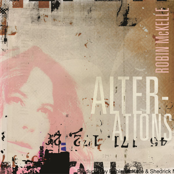 Robin McKelle - Alterations Robin McKelle - Alterations