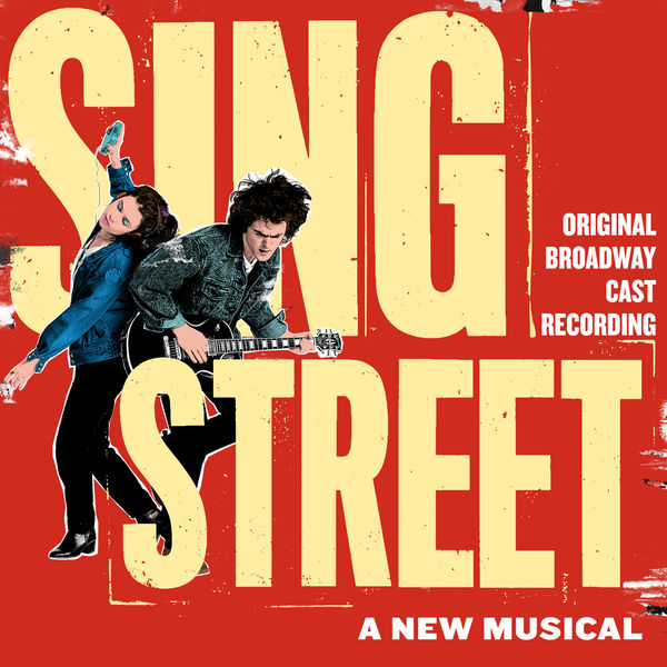 Original Broadway Cast of Sing Street|Sing Street (Original Broadway Cast Recording)