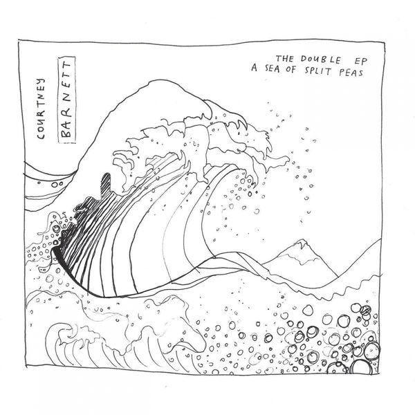 Courtney Barnett|The Double EP: A Sea of Split Peas Courtney Barnett|The Double EP: A Sea of Split Peas