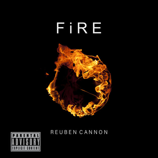 Reuben Cannon - Fire Reuben Cannon - Fire