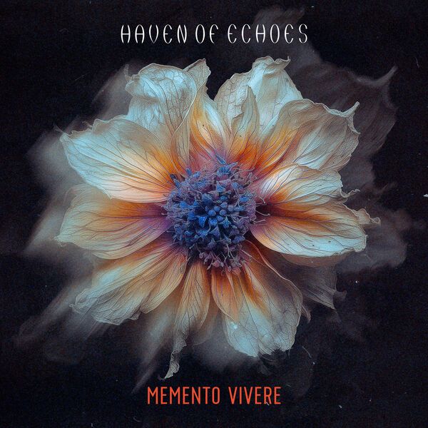Haven of Echoes|Memento Vivere Haven of Echoes|Memento Vivere