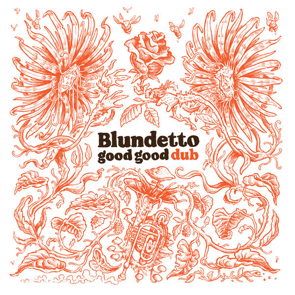 Blundetto - Good Good Dub Blundetto - Good Good Dub