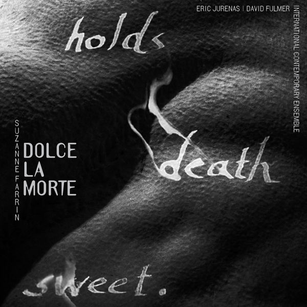 Eric Jurenas|Suzanne Farrin: Dolce la morte