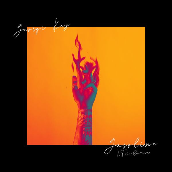Georgi Kay|Gasoline (L'Tric Remix) Georgi Kay|Gasoline (L'Tric Remix)
