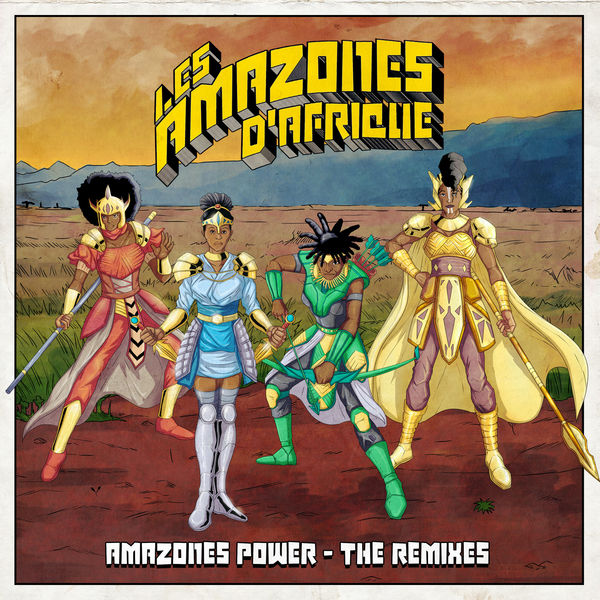 Les Amazones d'Afrique|Amazones Power (THe Remixes) Les Amazones d'Afrique|Amazones Power (THe Remixes)