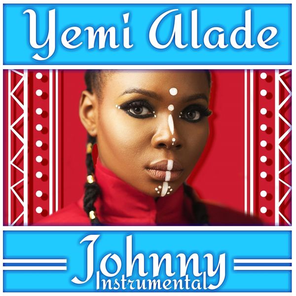 TÉLÉCHARGER YEMI ALADE JOHNNY MP3 GRATUIT GRATUIT ALADE JOHNNY TÉLÉCHARGER YEMI MP3