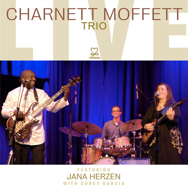 Jana Herzen|Charnett Moffett Trio: Live (Live)