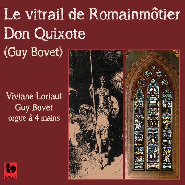 Guy Bovet|Guy Bovet: Le vitrail de Romainmôtier - Don Quixote