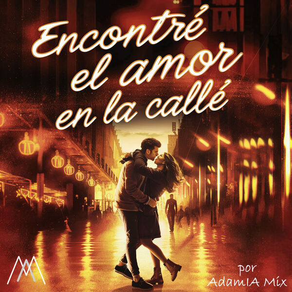 Encontré El Amor en la Calle, Adamia Mix Qobuz