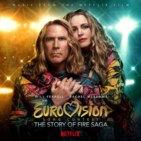 Various Artists - Eurovision Song Contest: The Story of Fire Saga (Music from the Netflix Film) Various Artists - Eurovision Song Contest: The Story of Fire Saga (Music from the Netflix Film)