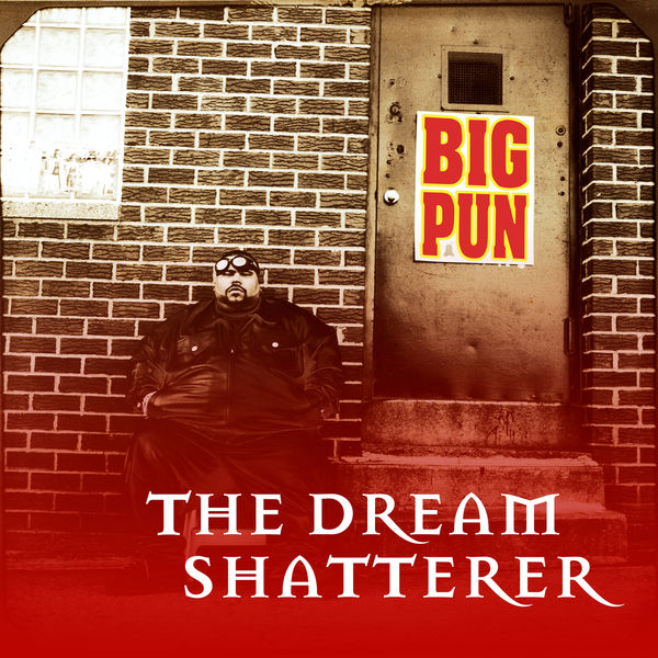 Big Pun|The Dream Shatterer EP