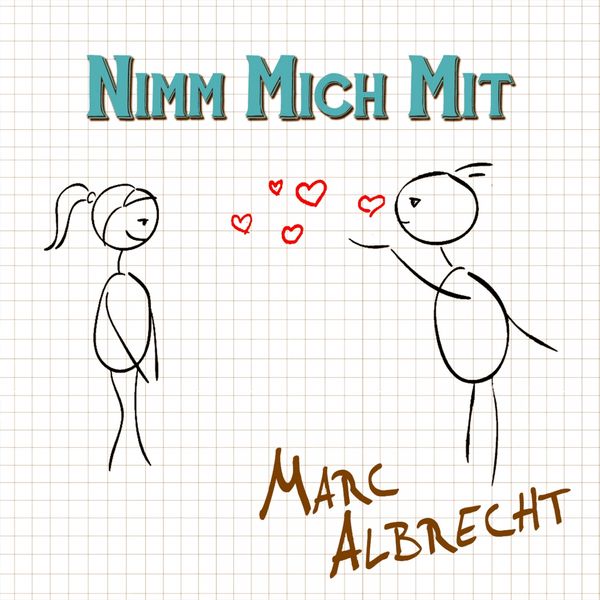 Marc Albrecht - Nimm mich mit Marc Albrecht - Nimm mich mit