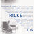 Schönherz & Fleer Rilke Projekt I-IV: Bis an alle Sterne / In meinem wilden Herzen / Überfließende Himmel / Weltenweiter Wandrer