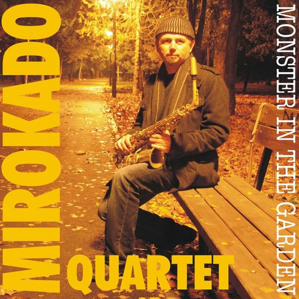 Mirokado Quartet|Monster In The Garden (Instrumental) Mirokado Quartet|Monster In The Garden (Instrumental)