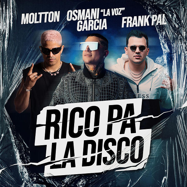 Que Rico Pa Rico Pa La Disco, Osmani Garcia