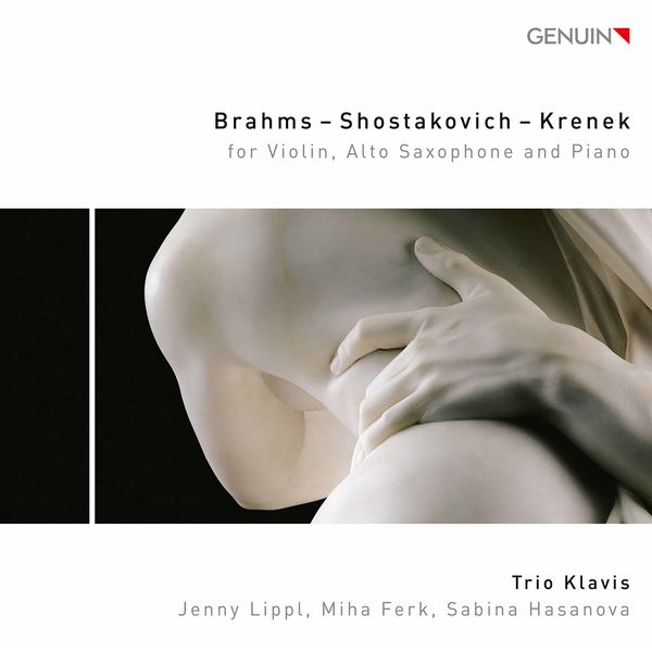 Trio KlaViS|Brahms, Shostakovich & Krenek: Works for Violin, Alto Saxophone & Piano Trio KlaViS|Brahms, Shostakovich & Krenek: Works for Violin, Alto Saxophone & Piano