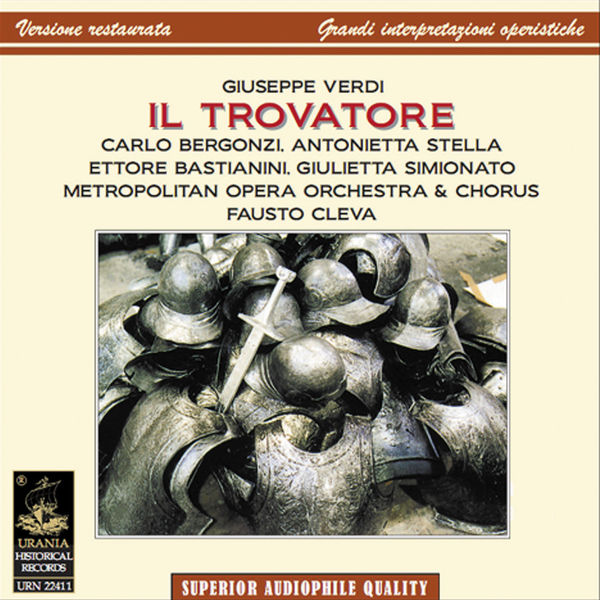Carlo Bergonzi - Verdi: Il Trovatore Carlo Bergonzi - Verdi: Il Trovatore