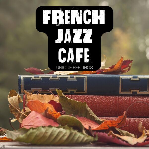 French Jazz Cafe|Unique Feelings French Jazz Cafe|Unique Feelings