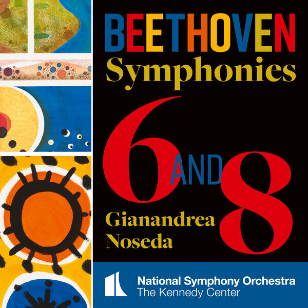 Gianandrea Noseda|Beethoven: Symphonies Nos 6 & 8 Gianandrea Noseda|Beethoven: Symphonies Nos 6 & 8