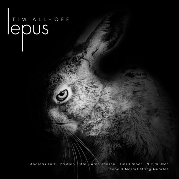 Tim Allhoff - Lepus Tim Allhoff - Lepus
