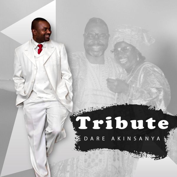 Dare Akinsanya|Tribute Dare Akinsanya|Tribute