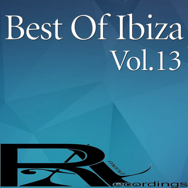 Various Artists - Best Of Ibiza, Vol.13 Various Artists - Best Of Ibiza, Vol.13