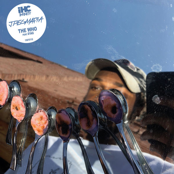 JPEGMAFIA - The Who JPEGMAFIA - The Who