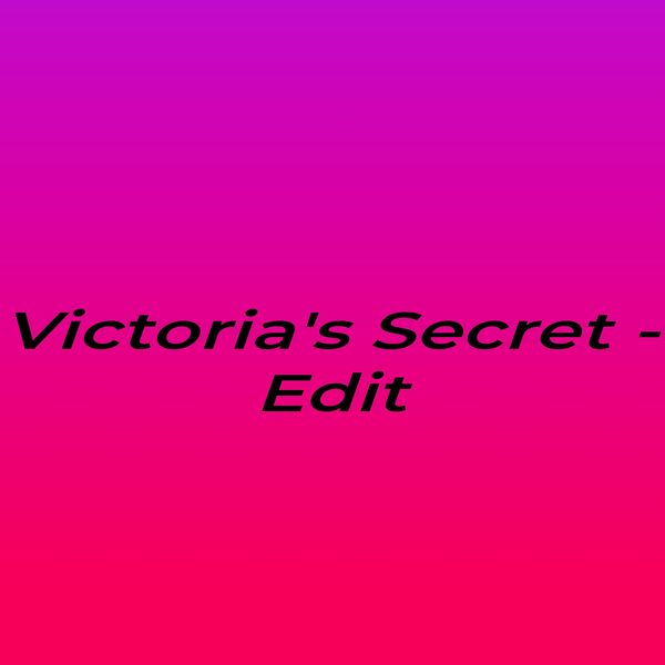 Funk|Victoria's Secret - Edit Funk|Victoria's Secret - Edit