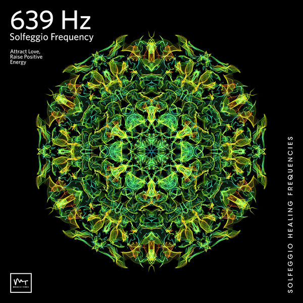 Miracle Tones|639 Hz Connecting Relationships Miracle Tones|639 Hz Connecting Relationships