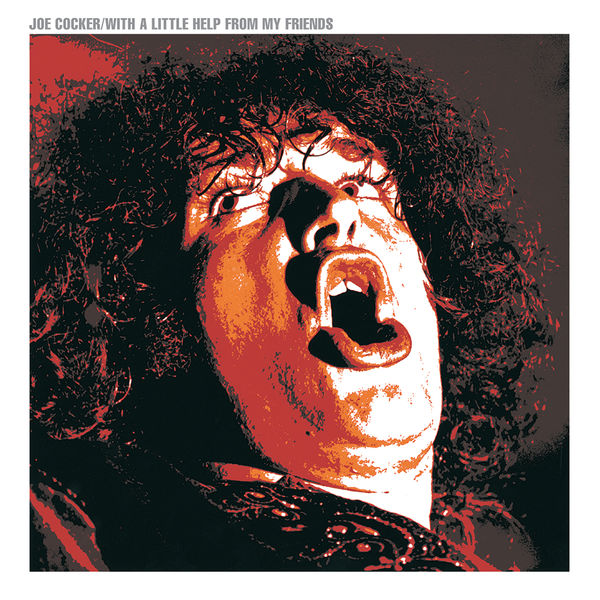 Joe Cocker - With A Little Help From My Friends Joe Cocker - With A Little Help From My Friends