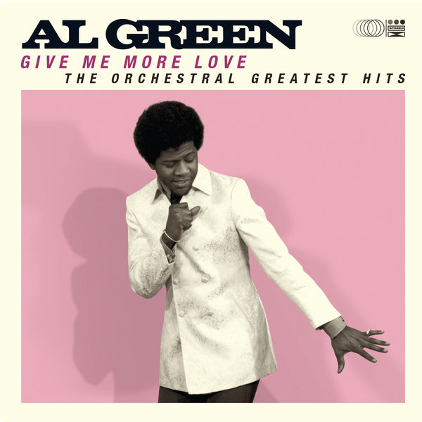 Al Green|Give Me More Love (Orchestral) Al Green|Give Me More Love (Orchestral)