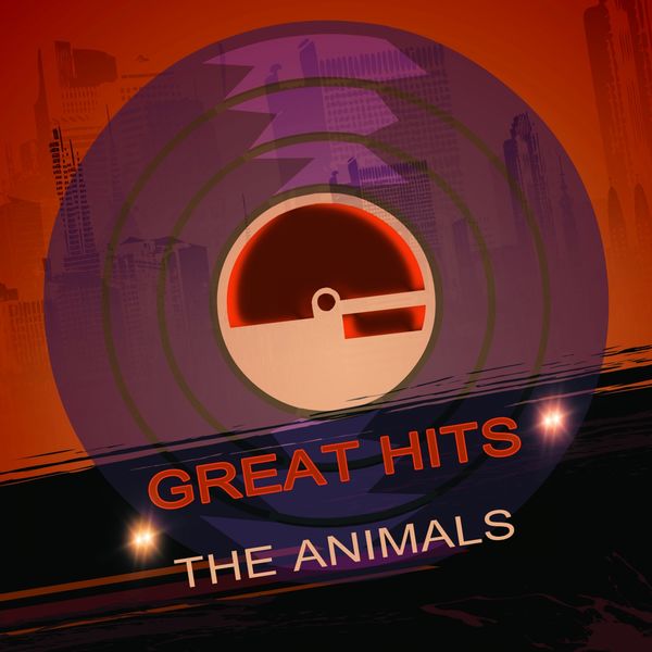 The Animals - Great Hits The Animals - Great Hits