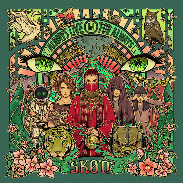 Skott - Always Live for Always Skott - Always Live for Always