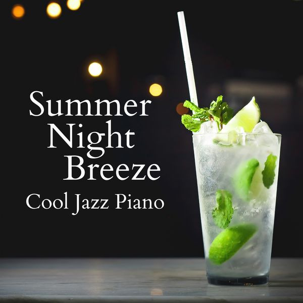 Eximo Blue|Summer Night Breeze - Cool Jazz Piano