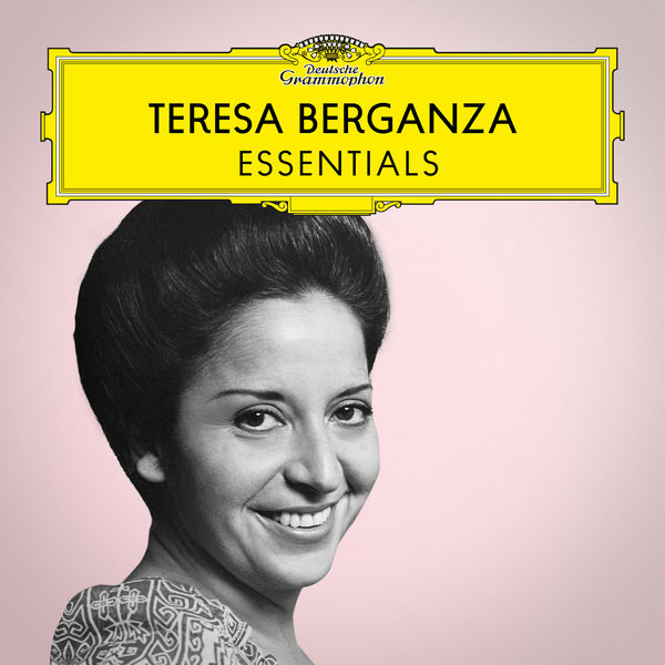 Teresa Berganza|Teresa Berganza: Essentials Teresa Berganza|Teresa Berganza: Essentials