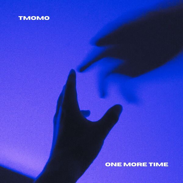 Tmomo|ONE MORE TIME